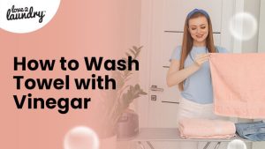 how-to-wash-towel-with-vinegar