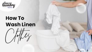 how-to-wash-linen-clothes